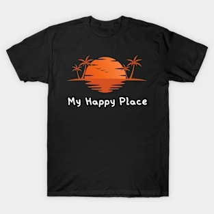 My Happy Place - Sunset T-Shirt